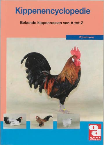 De kippenencyclopedie / Over Dieren / 154 - I. Osinga, Verzenden, Gelezen, I. Osinga