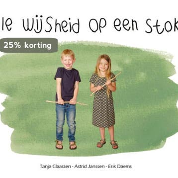 Alle wijsheid op een stokje - Tanja Claassen 9789492723697, Verzenden, Gelezen, Tanja Claassen