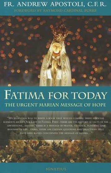 Fatima for Today - Fr Andrew Apostoli 9781586174910, Verzenden, Zo goed als nieuw, Fr Andrew Apostoli