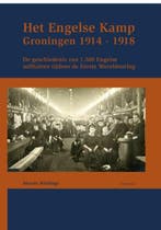 Het Engelse kamp in Groningen | 9789052945491 | Menno, Zo goed als nieuw, Menno Wielinga