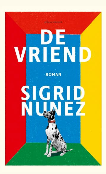 De vriend - Sigrid Nunez 9789025471897, Verzenden, Zo goed als nieuw, Sigrid Nunez
