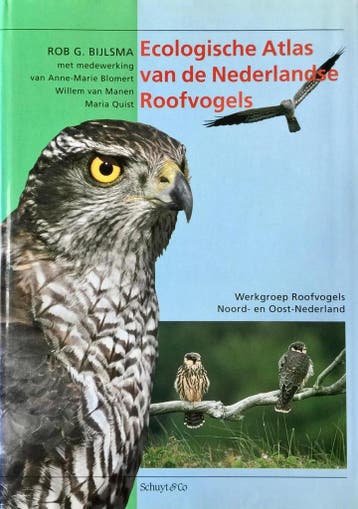 ECOLOGISCHE ATLAS NEDERLANDSE ROOFVOGELS - R.G. Bijlsma, Verzenden, Gelezen, R.G. Bijlsma