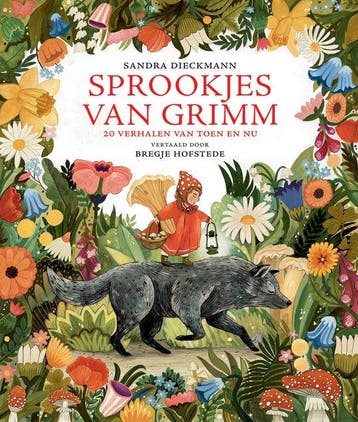 9789062389407 Sprookjes van Grimm Sandra Dieckmann, Verzenden, Nieuw, Sandra Dieckmann