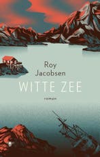 Witte zee 9789403129174 Roy Jacobsen, Boeken, Verzenden, Zo goed als nieuw, Roy Jacobsen