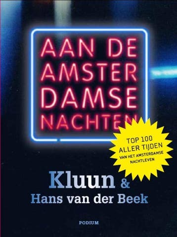 Aan de Amsterdamse nachten - Kluun 9789057594595, Verzenden, Zo goed als nieuw, Kluun