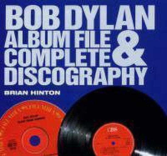 The Bob Dylan Album File and Complete Discography, Boeken, Taal | Engels, Zo goed als nieuw, Verzenden