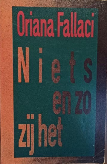 Niets en zo zij het - O. Fallaci 9789035102361, Verzenden, Gelezen, O. Fallaci