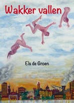 Wakker vallen, Ophalen of Verzenden, Nieuw