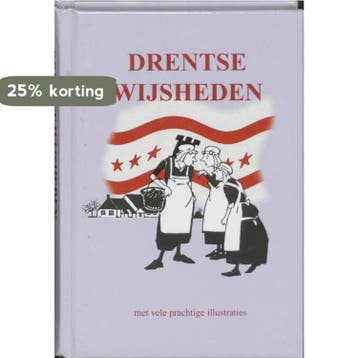 Drentse wijsheden 9789055133994, Verzenden, Gelezen