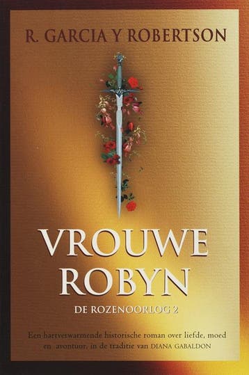 Vrouwe Robyn / De rozenoorlog / 2 - Rodrigo Garcia y, Verzenden, Zo goed als nieuw, Rodrigo Garcia y Robertson
