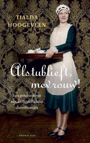 Alstublieft, mevrouw! - Tialda Hoogeveen 9789400402393, Verzenden, Gelezen, Tialda Hoogeveen