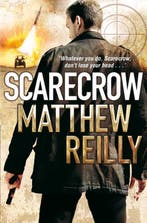 Scarecrow 9780330513470 Matthew Reilly, Boeken, Verzenden, Gelezen, Matthew Reilly