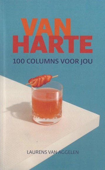 Van harte - Laurens van Aggelen 9789079763849, Verzenden, Zo goed als nieuw, Laurens van Aggelen
