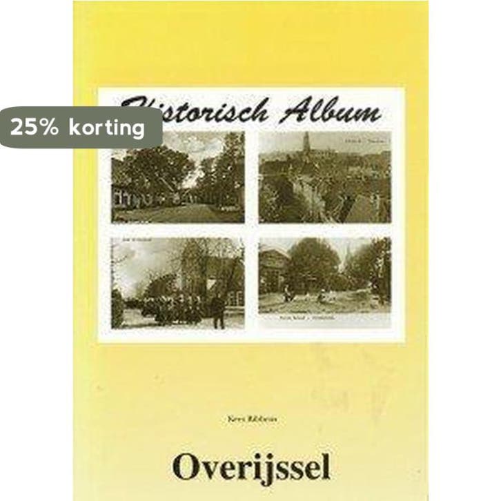 Historisch album Overijssel 9789072770400 Kees Ribbens, Boeken, Overige Boeken, Gelezen, Verzenden