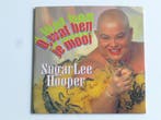 Sugar Lee Hooper - O, wat ben je mooi (CD Single), Ophalen of Verzenden, Zo goed als nieuw