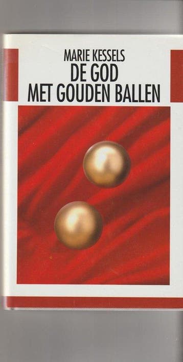 De god met gouden ballen : roman - Kessels, Boeken, Verzenden, Gelezen
