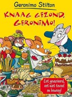 Knaag gezond, Geronimo! 9789054614449 Stilton, Verzenden, Gelezen, Stilton