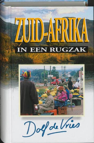 Zuid-Afrika in een rugzak - Dorienke de Vries 9789041023230, Verzenden, Gelezen, Dorienke de Vries