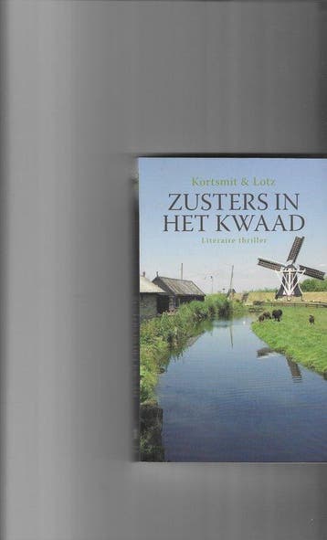 Zusters in het kwaad - Kortsmit 9789048001873, Verzenden, Zo goed als nieuw, Kortsmit