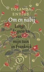 Om en nabij | 9789028214132 | Yolanda Entius, Zo goed als nieuw, Yolanda Entius