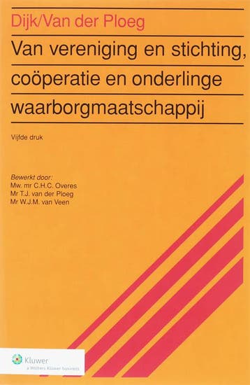 Van vereniging en stichting cooperatie en onde 9789013042306, Boeken, Verzenden, Zo goed als nieuw