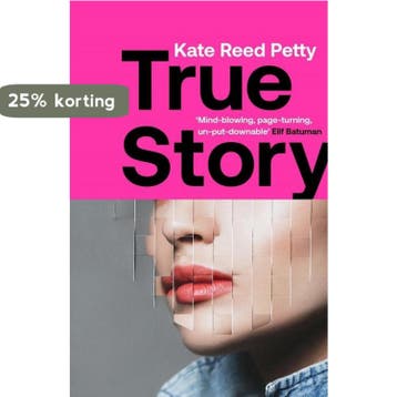 True Story - Kate Reed Petty 9781787478473, Verzenden, Zo goed als nieuw, Kate Reed Petty