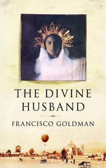 The Divine Husband 9781843544043 Francisco Goldman, Verzenden, Gelezen, Francisco Goldman