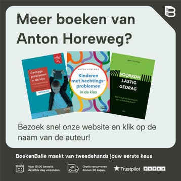 Gedragsproblemen in de klas - Anton Horeweg 9789401417938, Boeken, Verzenden, Gelezen, Anton Horeweg