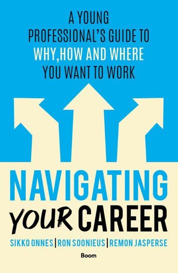 Navigating Your Career | Nieuw, Ophalen of Verzenden, Nieuw, Sikko Onnes; Ron Soonieus; Remon Jasperse