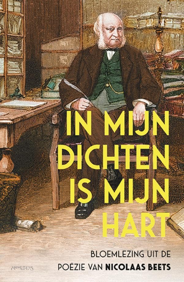 In Mijn Dichten Is Mijn Hart | Nicolaas Beets, Boeken, Overige Boeken, Nieuw, Ophalen of Verzenden