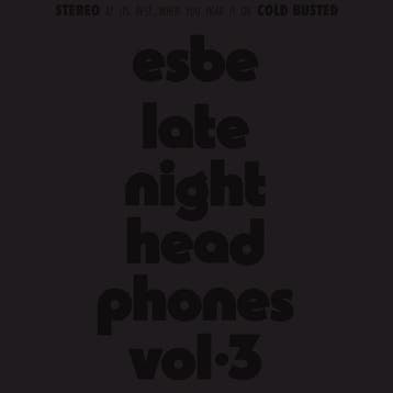 lp nieuw - esbe - LATE NIGHT HEADPHONES VOL.3 (nieuw), Verzenden, Zo goed als nieuw, Overige formaten