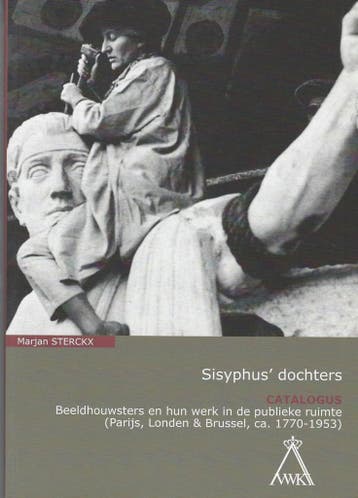 Sisyphus dochters / Verhandelingen van de Koninklijke, Verzenden, Zo goed als nieuw, Marjan Sterckx
