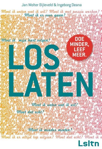 Loslaten - Jan Wolter Bijleveld 9789022997659, Boeken, Verzenden, Zo goed als nieuw, Jan Wolter Bijleveld