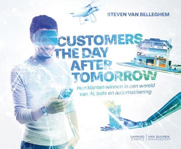 Customers The Day After Tomorrow | Steven Belleghem | Nieuw, Ophalen of Verzenden, Nieuw, Steven Belleghem