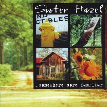 cd - Sister Hazel - ...Somewhere More Familiar, Verzenden, Zo goed als nieuw