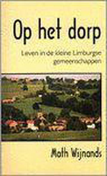 OP HET DORP - M. Wynands 9789076043098, Verzenden, Zo goed als nieuw, M. Wynands