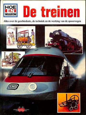 Treinen / Hoe en waarom / 54 9789024318261, Verzenden, Gelezen