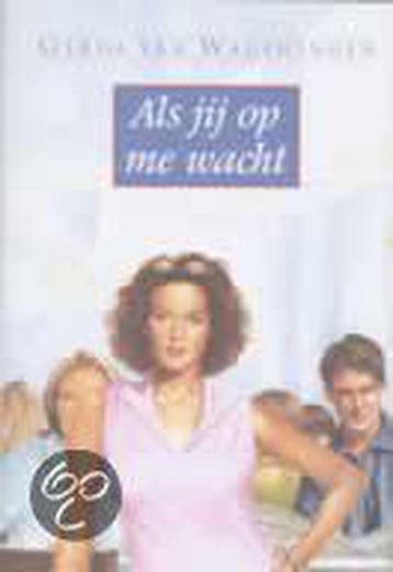 Als jij op me wacht - Gerda van Wageningen 9789020525755, Verzenden, Gelezen, Gerda van Wageningen