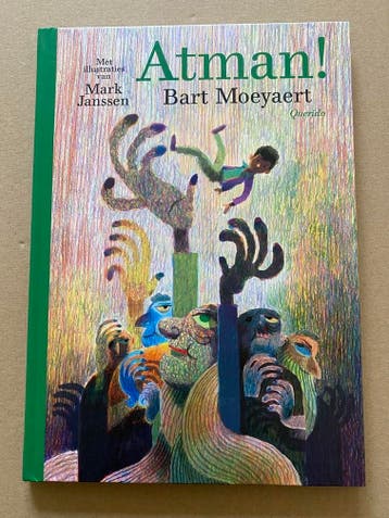 Bart Moeyaert - Atman! - tekeningen Mark Janssen - NIEUW, Boeken, Verzenden, Zo goed als nieuw, Fictie algemeen