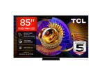 Tcl - MINI-LED 80-89 Ultra HD 4K TV - 85 inch, Overige merken, Verzenden, Nieuw, 100 cm of meer