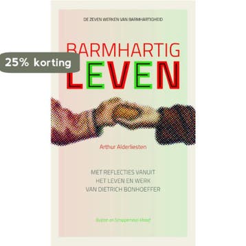 Barmhartig leven 9789058819314 Arthur Alderliesten, Boeken, Verzenden, Gelezen, Arthur Alderliesten