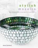 Stylish Mosaics 9781600595912 Anne Cardwell, Verzenden, Gelezen, Anne Cardwell