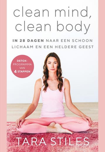 Clean body, clean mind (Goed), Verzenden, Gelezen, Tara Stiles