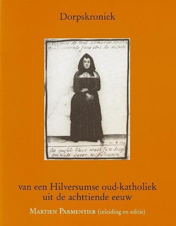 Dorpskroniek Hiversumse Oud-Katholieke / Geschiedenis van, Boeken, Verzenden, Zo goed als nieuw