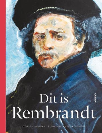 Dit is Rembrandt / Dit is - Jorella Andrews 9789401432832, Verzenden, Gelezen, Jorella Andrews