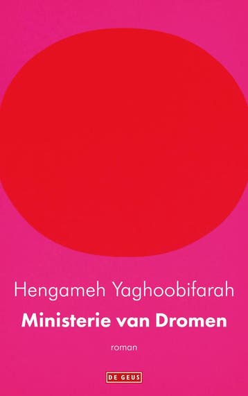 Ministerie van dromen (Nieuw), Verzenden, Nieuw, Hengameh Yaghoobifarah