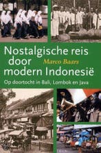 NOSTALGISCHE REIS DOOR MODERN INDONESIE 9789043902915, Verzenden, Zo goed als nieuw, Mark Baars