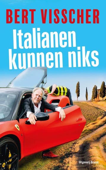 Italianen kunnen niks - Bert Visscher 9789493319233, Verzenden, Gelezen, Bert Visscher