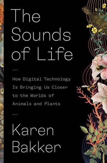 9780691206288 The Sounds of Life Karen Bakker, Verzenden, Nieuw, Karen Bakker