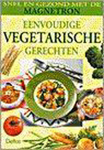Snel en gezond met de magnetron - Vegetarische gerechten, Boeken, Verzenden, Gelezen, F. Faist